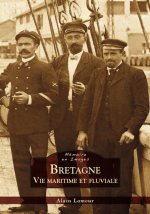 Bretagne - Vie maritime et fluviale