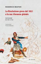 rivoluzione greca del 1821 e la sua rilevanza globale
