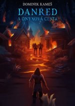 Danred a Onyxová cesta