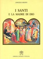 santi e la Madre di Dio