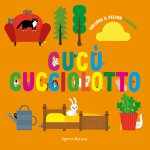 Cucù cucciolotto. Solleva il feltro e scopri
