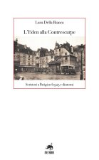 Eden alla Contrescarpe. Scrittori a Parigi nel 1925 e dintorni