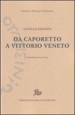 Da Caporetto a Vittorio Veneto