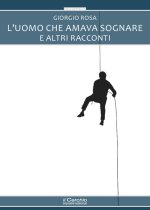 uomo che amava sognare e altri racconti