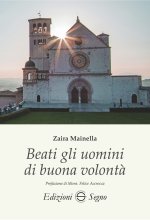 Beati gli uomini di buona volontà