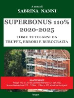 Superbonus 2020-2025. Come tutelarsi da truffe, errori e burocrazia