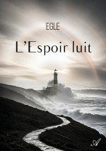 L'Espoir luit