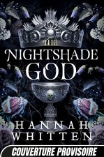 The Nightshade Crown, T3 : The Nightshade God