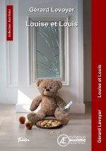 LOUISE ET LOUIS