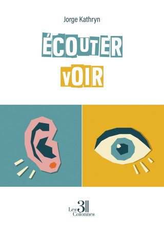 Écouter voir