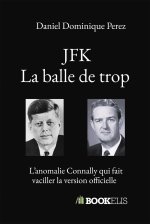 JFK : La balle de trop