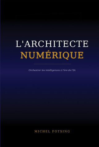 L'Architecte Numérique