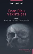 Donc Dieu n’existe pas