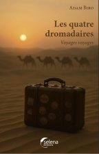 Si j'avais quatre dromadaires