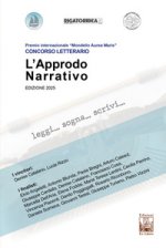 approdo narrativo. Concorso letterario. Premio internazionale «Mondello Aurea Maris»