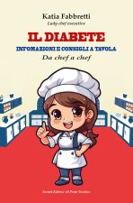 diabete. Informazioni e consigli a tavola