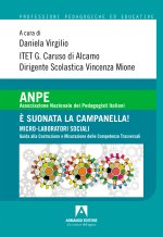 È suonata la campanella! Micro-laboratori sociali. Guida alla costruzione e misurazione delle competenze traversali
