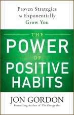 Power of Positive Habits