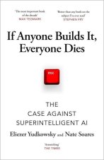 If Anyone Builds It, Everyone Dies