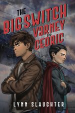 Big Switch: Varney and Cedric