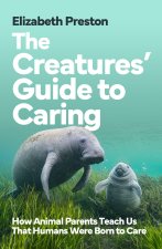 Creatures’ Guide to Caring