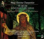 Marc-Antoine Charpentier: Te Deum and in Nativitatem Canticum