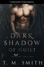 Dark Shadow of Guilt