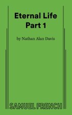 Eternal Life Part 1