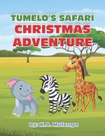 Tumelo's Safari Christmas Adventure
