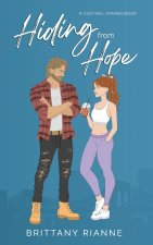 Hiding from Hope