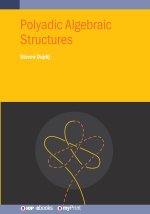 Polyadic Algebraic Structures