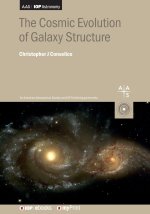 The Cosmic Evolution of Galaxy Structure