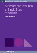 Structure and Evolution of Single Stars