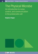 The Physical Microbe