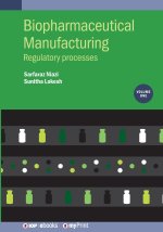Biopharmaceutical Manufacturing, Volume 1