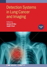 Detection Systems in Lung Cancer and Imaging, Volume 2