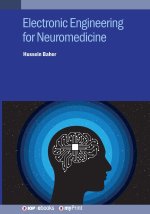 Electronic Engineering for Neuromedicine