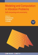 Modeling and Computation in Vibration Problems, Volume 2