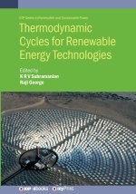 Thermodynamic Cycles for Renewable Energy Technologies
