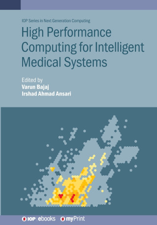 High Performance Computing for Intelligent Medical Systems