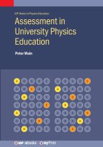 Assessment in University Physics Education