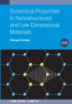Dynamical Properties in Nanostructured and Low-Dimensional Materials (Second Edition)