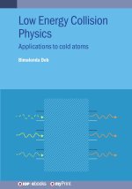Low Energy Collision Physics