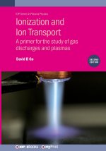 Ionization and Ion Transport (Second Edition)