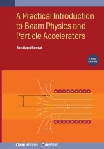 A Practical Introduction to Beam Physics and Particle Accelerators (Third Edition)