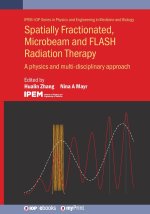 Spatially Fractionated, Microbeam and FLASH Radiation Therapy