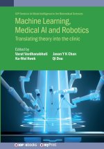 Machine Learning, Medical AI and Robotics
