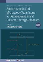 Spectroscopic and Microscopy Techniques for Archaeological and Cultural Heritage Research (Second Edition)