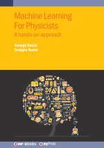 Machine Learning For Physicists