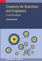 Creativity for Scientists and Engineers